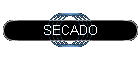 SECADO